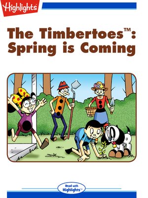 cover image of The Timbertoes: Spring Is Coming